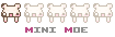 Mini Moe Mini Moe