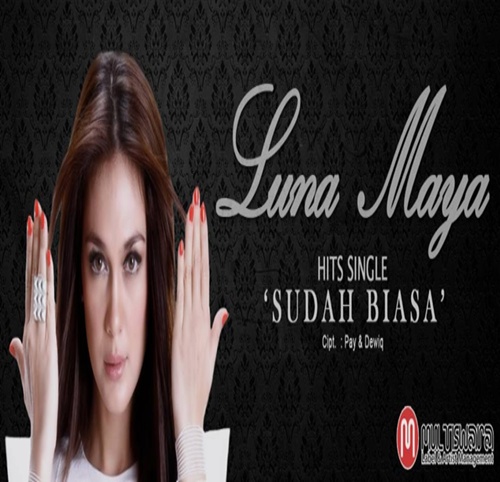 Luna Maya - Sudah Biasa